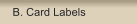 B. Card Labels